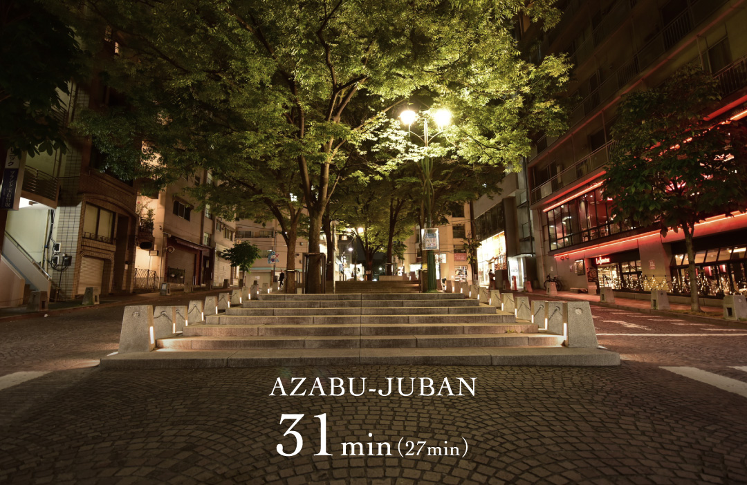 AZABU-JUBAN 31min（27min）